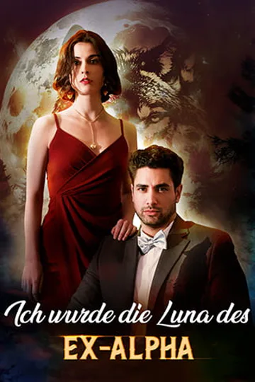 Poster von Ich wurde die Luna des Ex-Alpha