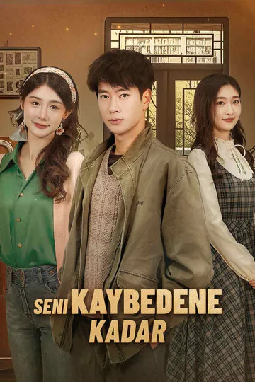Seni Kaybedene Kadar afişi