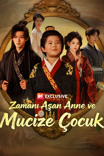 Zamanı Aşan Anne ve Mucize Çocuk afişi