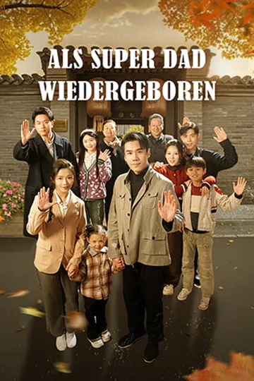 Poster von Als Super Dad wiedergeboren