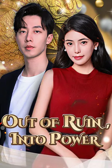 Out of Ruin, Into Power poster