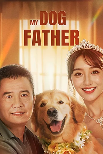 My Dog Father poster