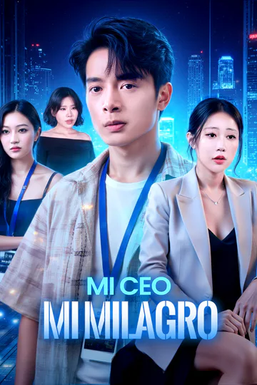 Póster de Mi CEO, Mi Milagro(Doblado)
