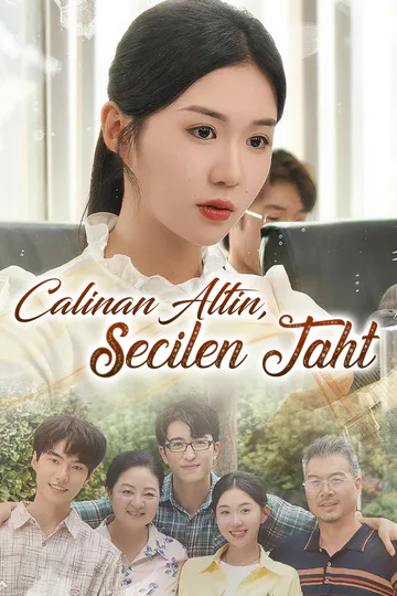 Calinan Altin, Secilen Taht afişi