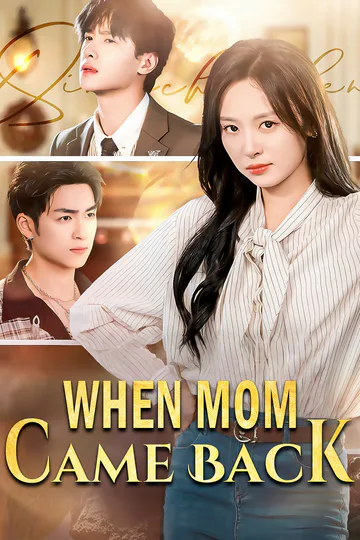 When Mom Came Back poster