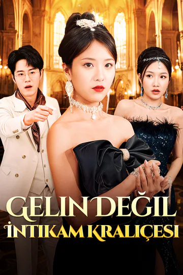 Gelin Değil, İntikam Kraliçesi(Dublajlı) afişi