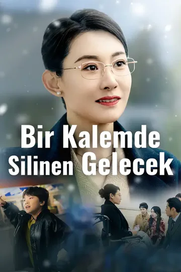 Bir Kalemde Silinen Gelecek afişi