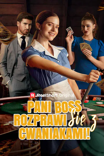 Plakat serialu Pani Boss Rozprawi Się z Cwaniakami!