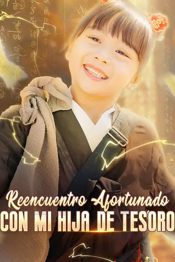 Póster de Reencuentro Afortunado con Mi Hija de Tesoro (Doblado)