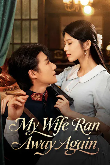 My Wife Ran Away Again poster