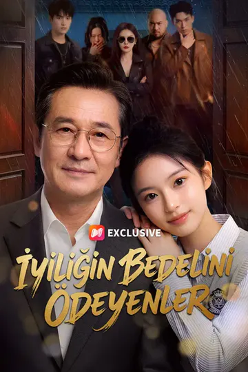 İyiliğin Bedelini Ödeyenler afişi
