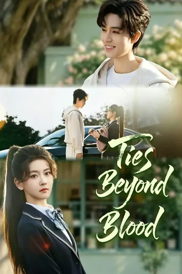 Ties Beyond Blood poster