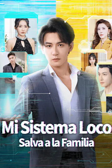 Póster de Mi Sistema Loco Salva a la Familia(Doblado)