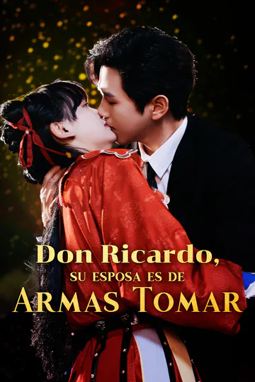 Póster de Don Ricardo, su esposa es de armas tomar