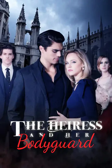 The Heiress and Her Bodyguard poster
