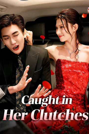 Caught in Her Clutches poster