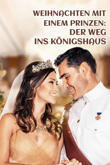 Poster von Weihnachten mit einem Prinzen: Der Weg ins Königshaus