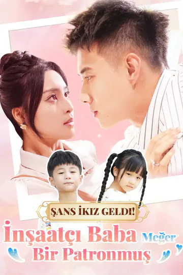 Şans İkiz Geldi! İnşaatçı Baba Meğer Bir Patronmuşのポスター