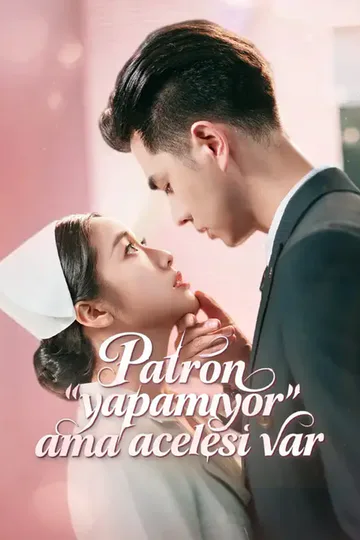 Patron 'yapamıyor' ama acelesi var afişi