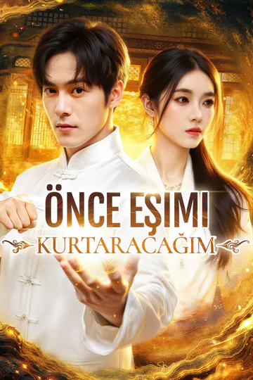 Önce Eşimi Kurtaracağım(Dublajlı) afişi