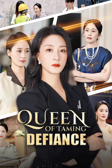 Queen of Taming Defiance poster