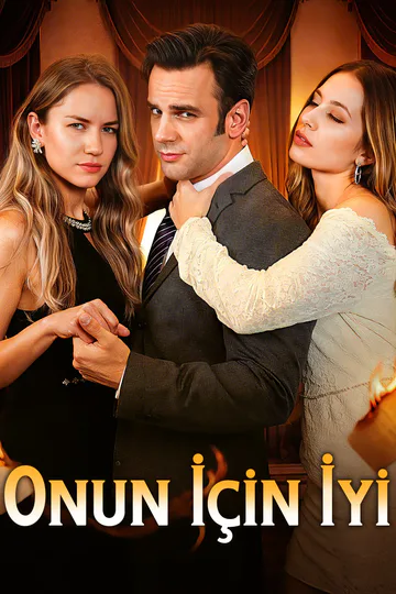 Onun İçin İyi afişi