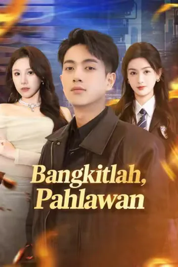 Poster (Sulih Suara) Bangkitlah, Pahlawan