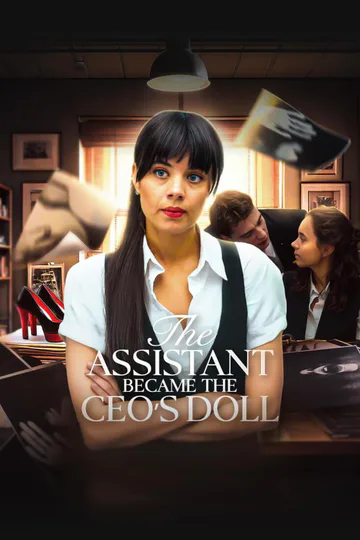 THE ASSISTANT BECAME THE CEO'S DOLL poster