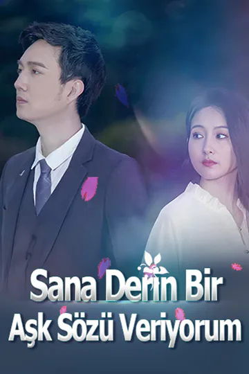 Sana Derin Bir Aşk Sözü Veriyorum afişi