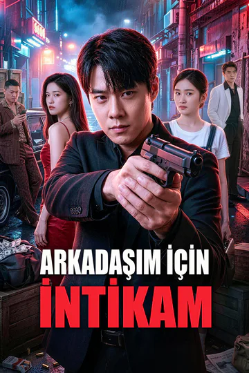 ARKADAŞIM İÇİN İNTİKAM afişi