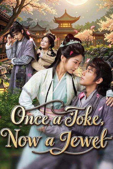 Once a Joke, Now a Jewel poster