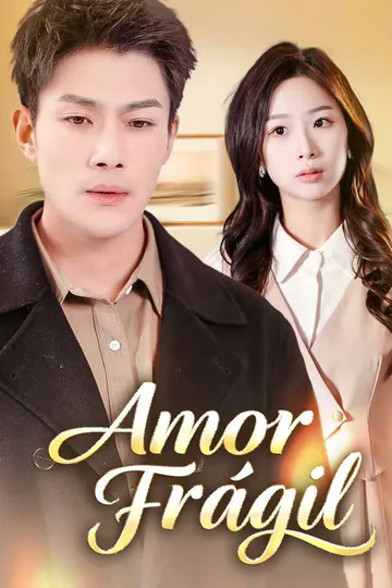 Pôster de Amor Frágil