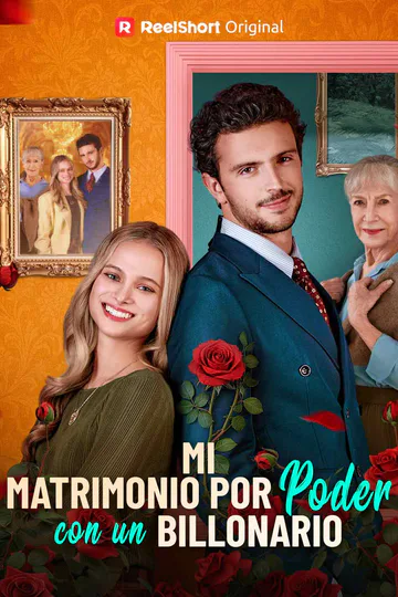 Póster de Mi matrimonio por poder con un billonario