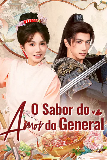 Pôster de O Sabor do Amor do General