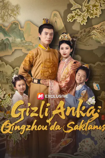 (Dublajlı)Gizli Anka: Qingzhou'da Saklanış afişi
