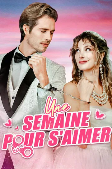 Affiche de Une Semaine Pour s'Aimer