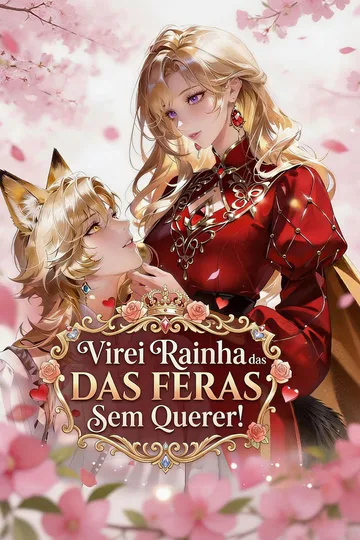 Pôster de Virei Rainha das Feras Sem Querer!