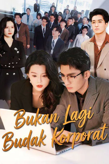 Poster Bukan Lagi Budak Korporat(Sulih Suara)