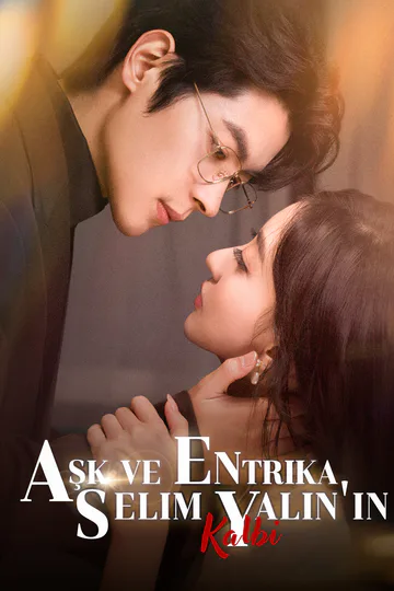 Aşk ve Entrika: Selim Yalın'ın Kalbi afişi