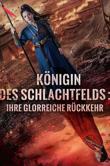 Poster von Königin des Schlachtfelds: Ihre glorreiche Rückkehr