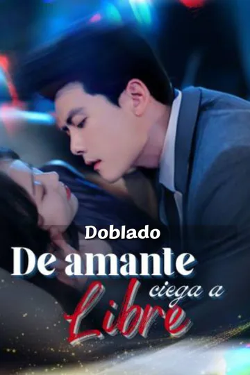 Póster de (Doblado)De amante ciega a libre