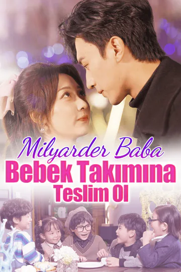 Milyarder Baba: Bebek Takımına Teslim Ol afişi