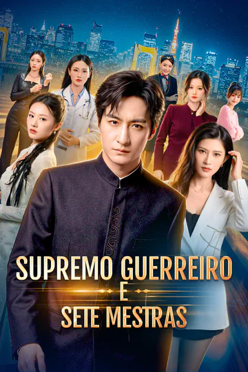 Pôster de Supremo Guerreiro e Sete Mestras(Dublado)