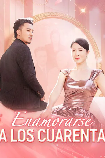 Póster de Enamorarse a los Cuarenta