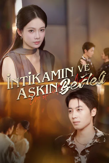 [Dublaj]İntikamın ve Aşkın Bedeli afişi