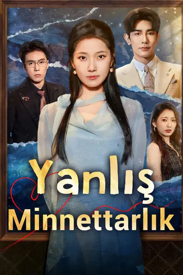 Yanlış Minnettarlık afişi