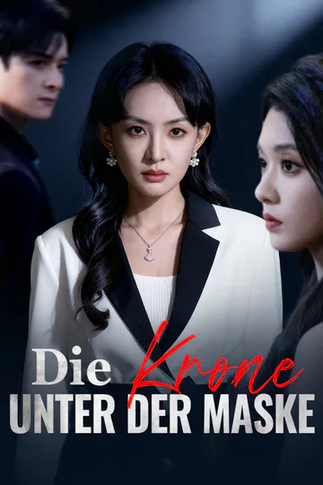 Poster von Die Krone unter der Maske