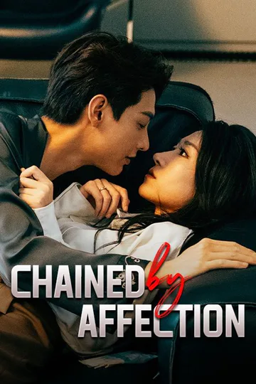 Chained by Affection poster