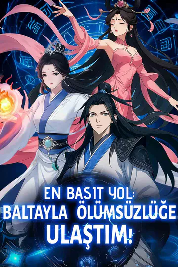 En Basit Yol: Baltayla Ölümsüzlüğe Ulaştım! afişi