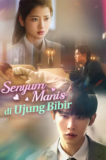 Poster Senyum Manis di Ujung Bibir